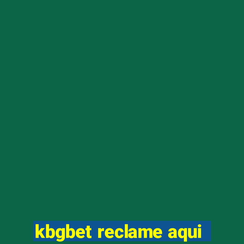 kbgbet reclame aqui